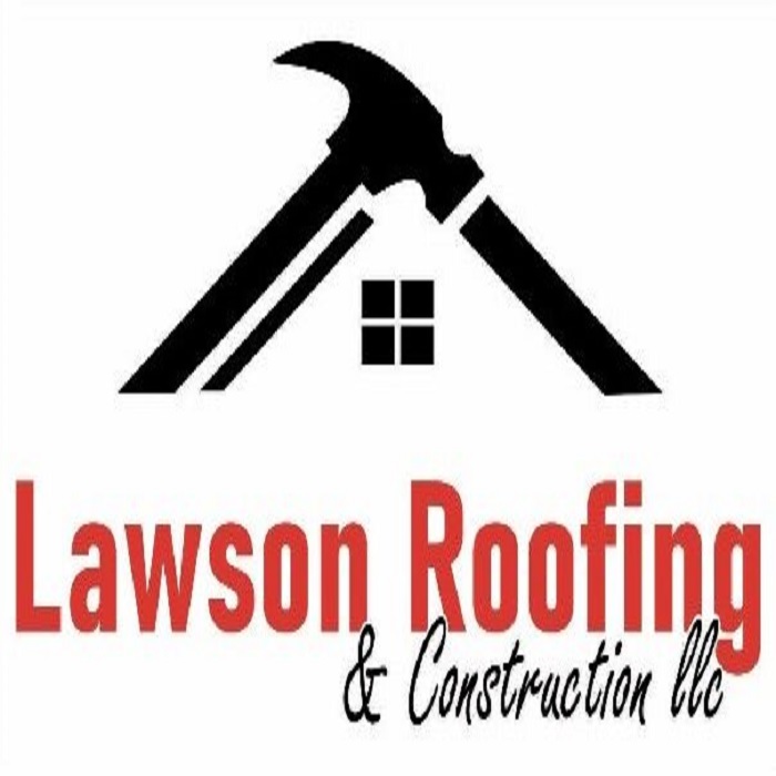 Lawson Roofing and Construction LLC